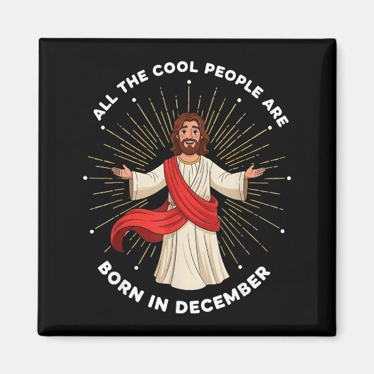 Cool People Are Born In December Christian Christm マグネット (正面)
