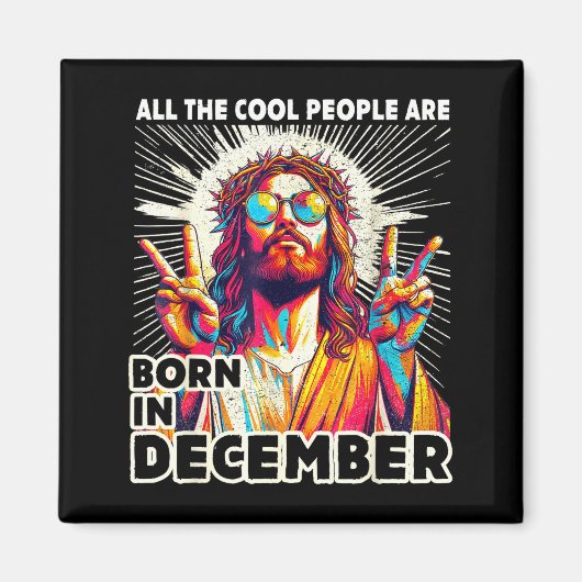 Cool People Are Born In December Christian Christm マグネット (正面)