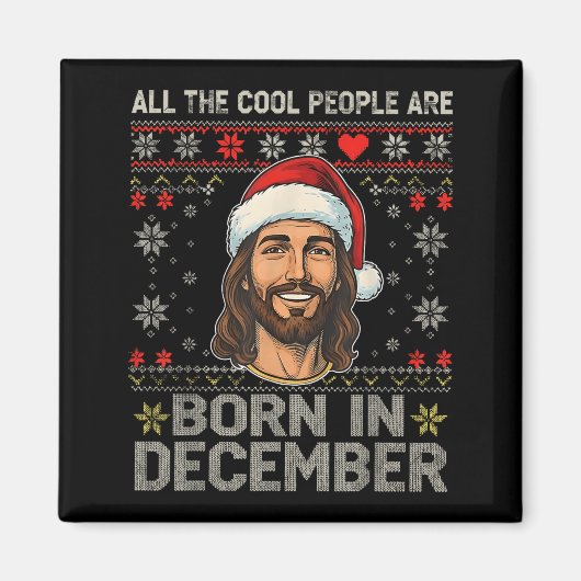 Cool People Are Born In December Christian Christm マグネット (正面)