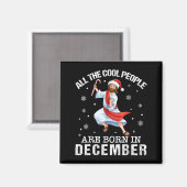 Cool People Are Born In December Christian Christm マグネット (正面/裏面)