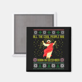 Cool People Are Born In December Christian Christm マグネット (正面/裏面)