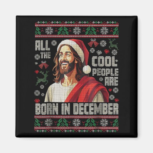 Cool People Are Born In December Christian Christm マグネット (正面)