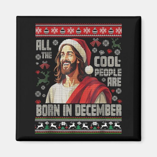 Cool People Are Born In December Christian Christm マグネット (正面)