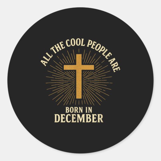 Cool People Are Born In December Christian Christm ラウンドシール (正面)