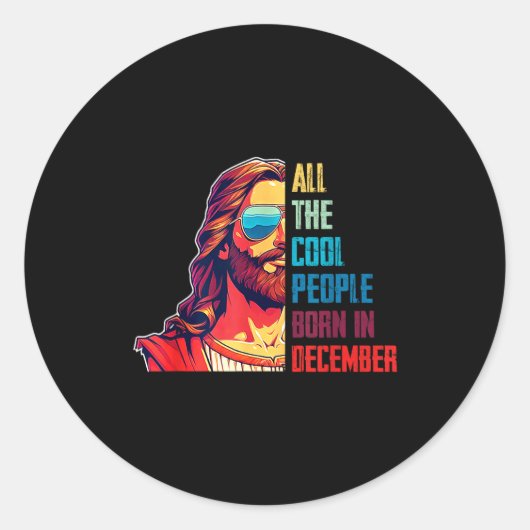 Cool People Are Born In December Christian Christm ラウンドシール (正面)