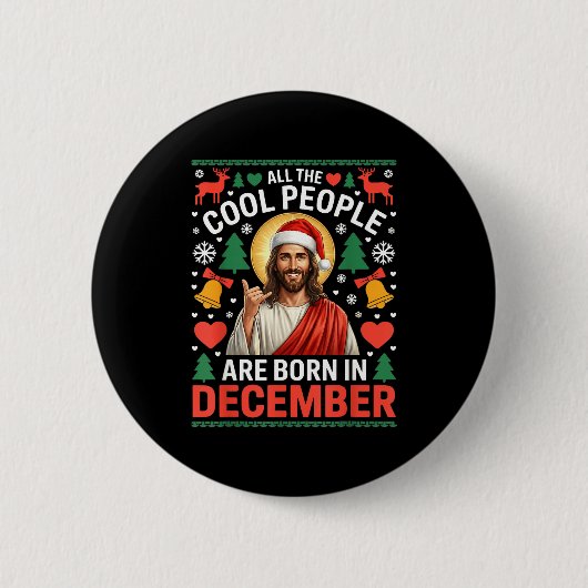 Cool People Are Born In December Christian Christm 缶バッジ (正面)