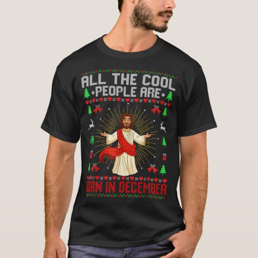 Cool People Are Born In December Christian Christm Tシャツ (正面)
