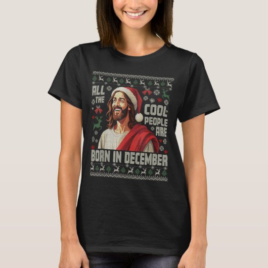Cool People Are Born In December Christian Christm Tシャツ (正面)