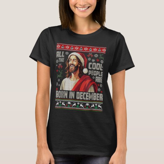 Cool People Are Born In December Christian Christm Tシャツ (正面)