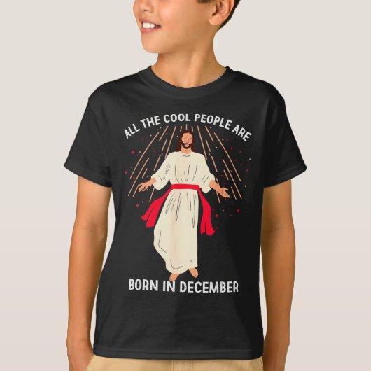 Cool People Are Born In December Christian Christm Tシャツ (正面)