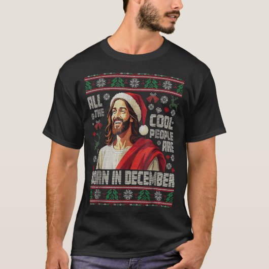 Cool People Are Born In December Christian Christm Tシャツ (正面)