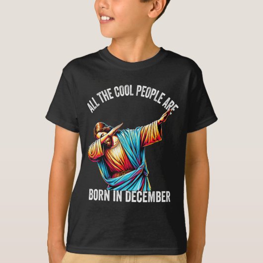 Cool People Are Born In December Christian Christm Tシャツ (正面)
