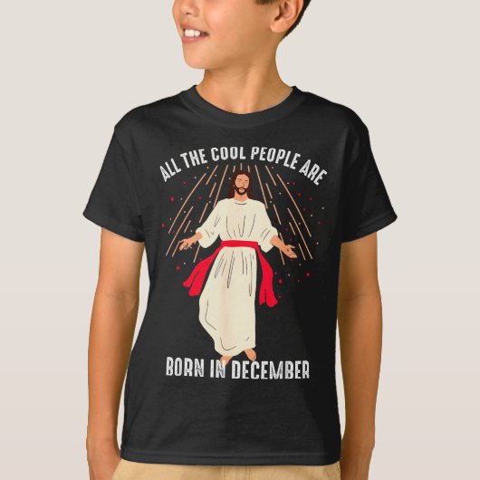 Cool People Are Born In December Christian Christm Tシャツ (正面)