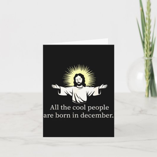 Cool People Are Born In December Christian Jesus C カード (正面)