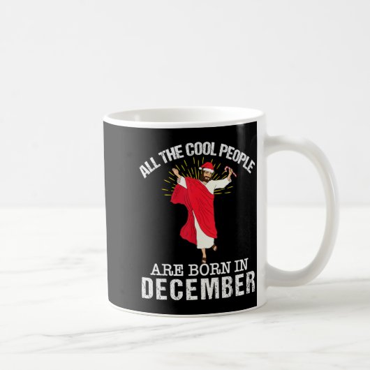 Cool People Are Born In December Christian Jesus C コーヒーマグカップ (右)