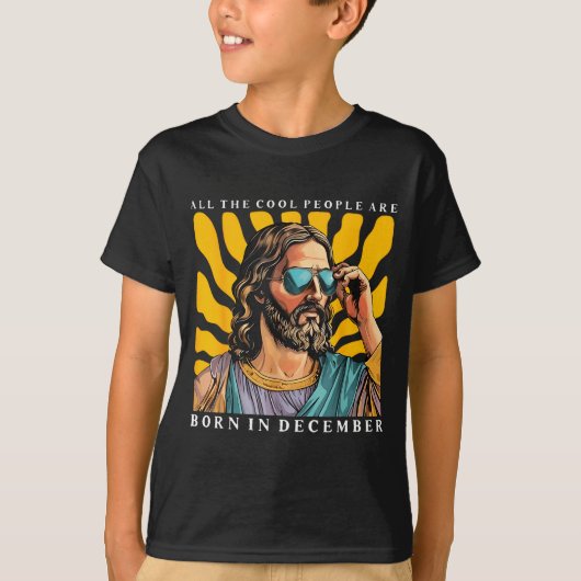 Cool People Are Born In December Christian Jesus C Tシャツ (正面)