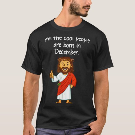 Cool People Are Born In December Christian Xmas Bi Tシャツ (正面)