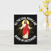 Cool People Are Born In December Christmas Christi カード (黄色い花)