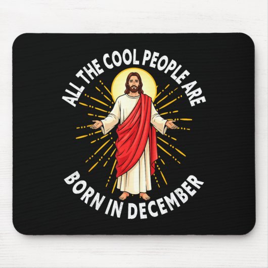 Cool People Are Born In December Christmas Christi マウスパッド (正面)