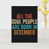 Cool People Are Born In December For Women Men  カード (黄色い花)