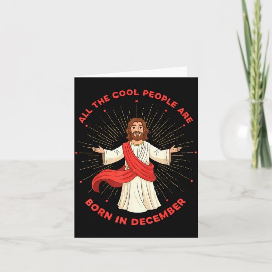 Cool People Born In December Birthday Funny Jesus  カード (正面)