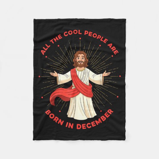 Cool People Born In December Birthday Funny Jesus フリースブランケット (正面)