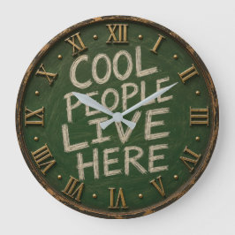 Cool People Live Here Funny Chalkboard Farmhouse ラージ壁時計
