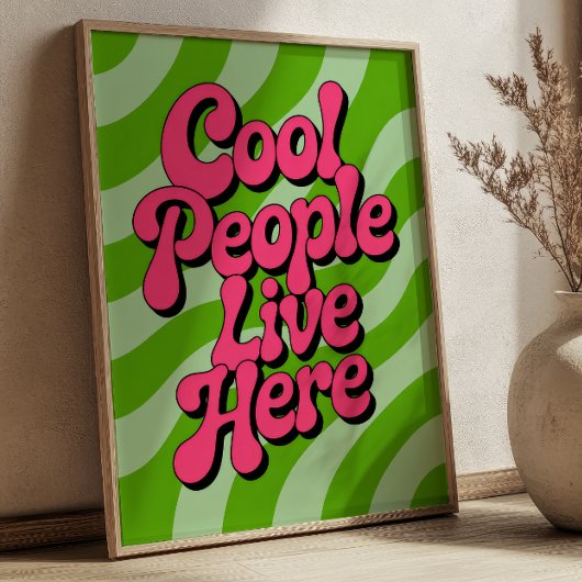 "Cool People Live Here" Groovy Typography Retro ポスター
