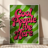 "Cool People Live Here" Groovy Typography Retro ポスター