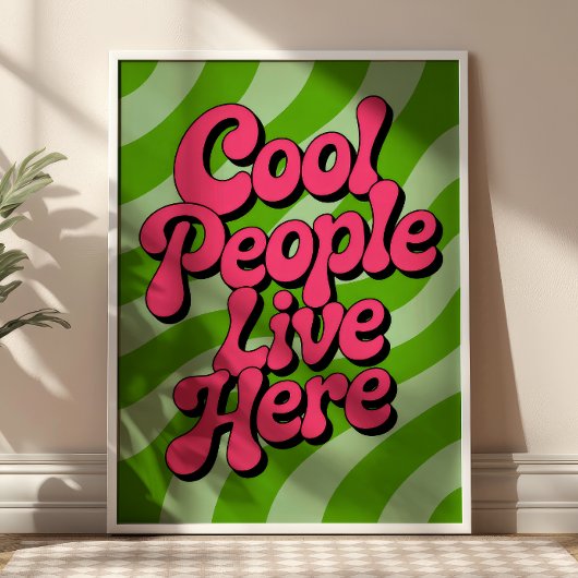 "Cool People Live Here" Groovy Typography Retro ポスター