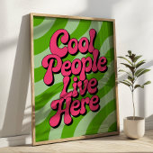 "Cool People Live Here" Groovy Typography Retro ポスター