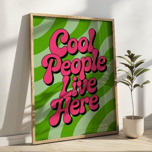 "Cool People Live Here" Groovy Typography Retro ポスター