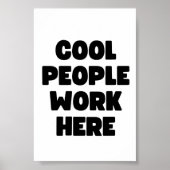 Cool People Work Here オフィスプリント ポスター (正面)
