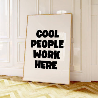 Cool People Work Here オフィスプリント ポスター