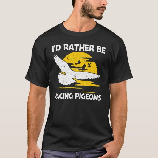 Cool Pigeon Racing For Men Women Homing Pigeon Rac Tシャツ (正面)