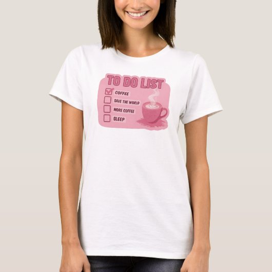 Cool Pink COFFEE FIRST SAVE WORLD オリジナルデザイン Tシャツ (正面)