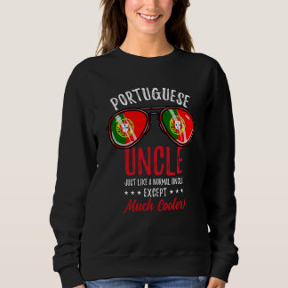 Cool Portuguese Uncle Sunglasses Portuguese Family スウェットシャツ