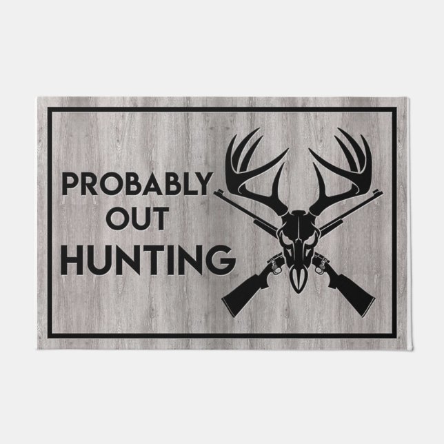 Cool Quotes Mat, Probaly Out Hunting Doormat ドアマット (正面)