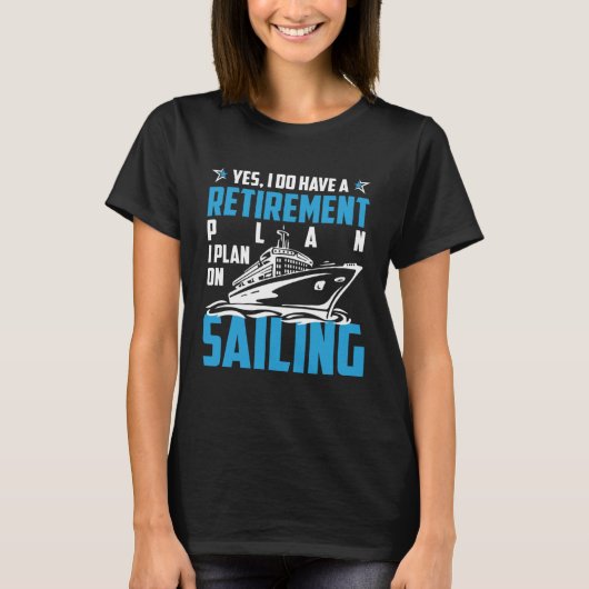 Cool RETIREMENT plan SAILING Tシャツ (正面)