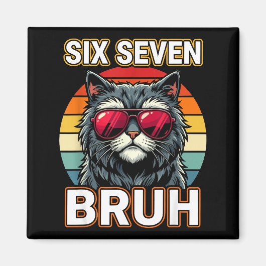 Cool Retro Six Seven Bruh Cat Sungles Meme 67  マグネット (正面)