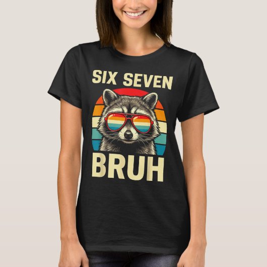 Cool Retro Six Seven Bruh Raccoon Sungles Meme 67  Tシャツ (正面)