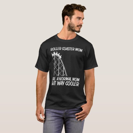 Cool Roller Coaster For Mom Mother Amusement Park  Tシャツ (正面フル)
