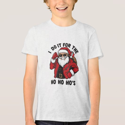 Cool Santa I Do It For The Ho Ho Hos トライブレンドTシャツ (正面)