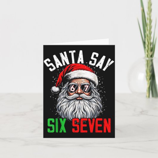 Cool Santa Says Six Seven Funny Christmas 67 Meme  カード (正面)