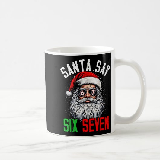 Cool Santa Says Six Seven Funny Christmas 67 Meme コーヒーマグカップ (右)