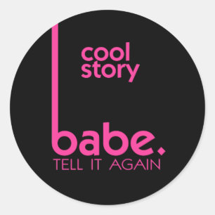 COOL STORYの可愛い人はそれにミームを再度言います ラウンドシール