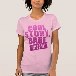 COOL STORYの可愛い人は今得ます私にビールを行きます Tシャツ