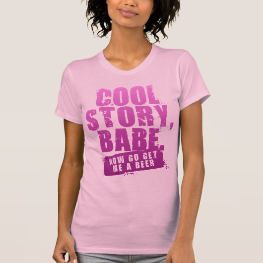 COOL STORYの可愛い人は今得ます私にビールを行きます Tシャツ (正面)