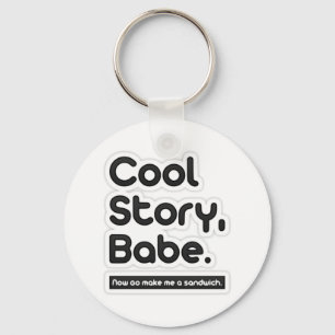 Cool storyの可愛い人は、今します私にサンドイッチを行きます キーホルダー