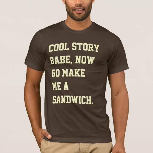 Cool storyの可愛い人は、今します私にサンドイッチを行きます tシャツ (正面)